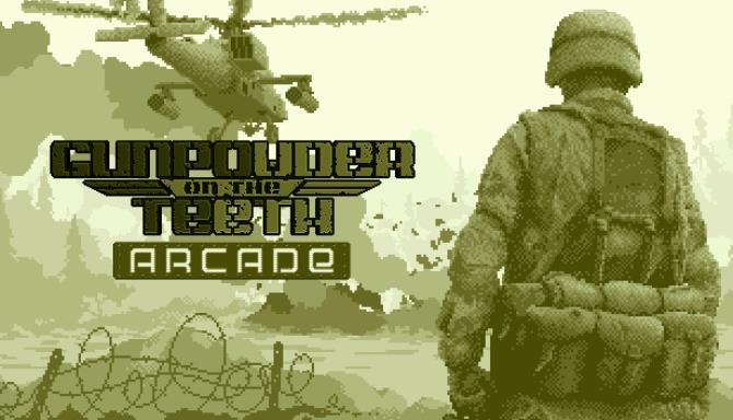 Gunpowder on The Teeth: Arcade Free Download Gunpowder on The Teeth: Arcade Free Download