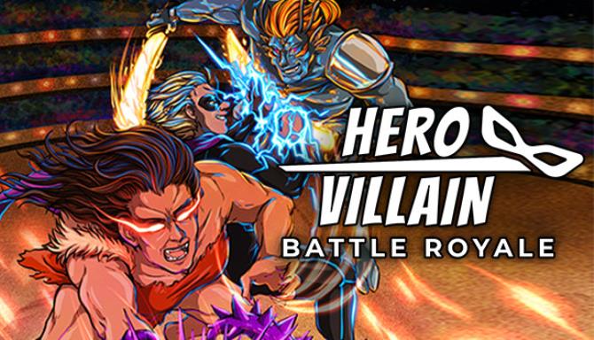 Hero or Villain: Battle Royale Free Download Hero or Villain: Battle Royale Free Download