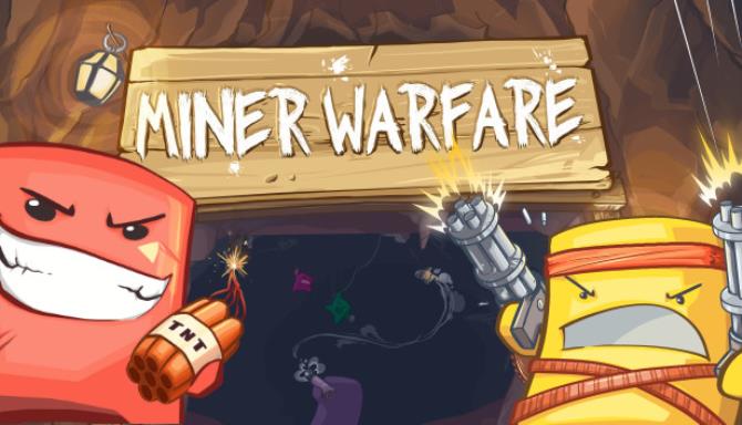 Miner Warfare Free Download Miner Warfare Free Download