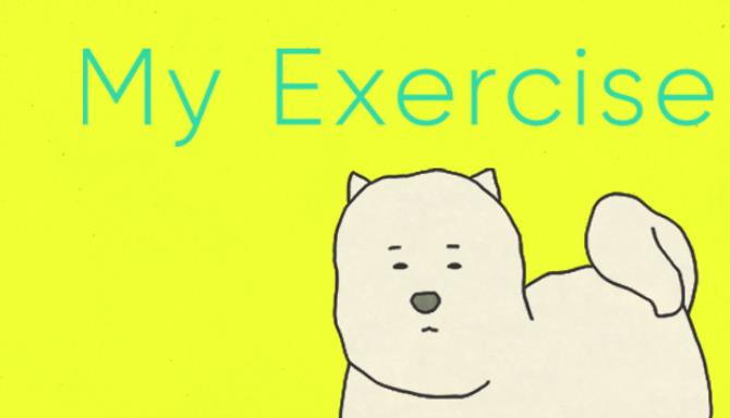 My Exercise Free Download My Exercise Free Download