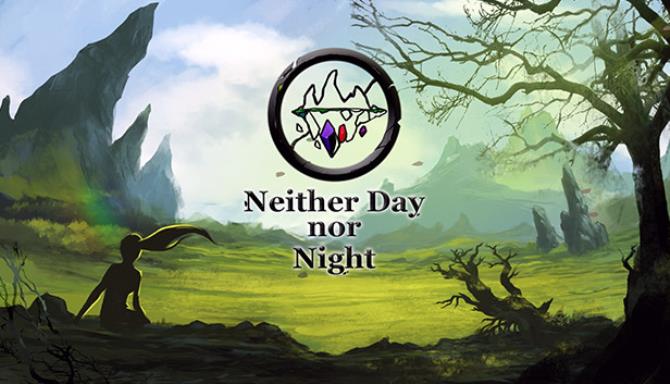 Neither Day nor Night Free Download Neither Day nor Night Free Download
