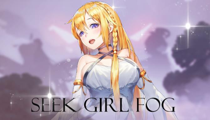 Seek Girl:Fog Ⅰ Free Download Seek Girl:Fog Ⅰ Free Download