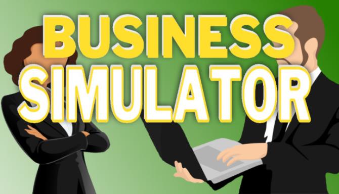 Business Simulator Free Download Business Simulator Free Download