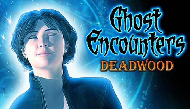 Ghost Encounters: Deadwood - Collector's Edition Free Download