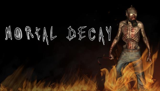 Mortal Decay Free Download Mortal Decay Free Download