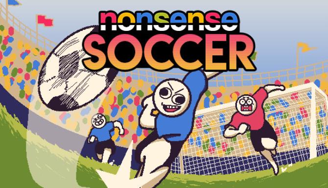 Nonsense Soccer Free Download Nonsense Soccer Free Download