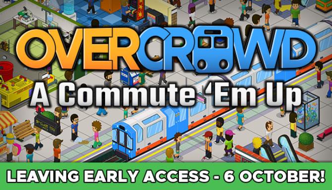 Overcrowd: A Commute 'Em Up Free Download Overcrowd: A Commute 'Em Up Free Download