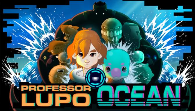 Professor Lupo: Ocean Free Download Professor Lupo: Ocean Free Download