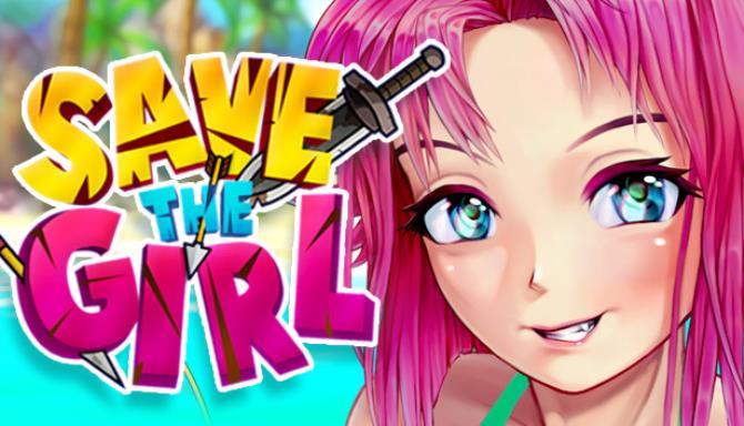 Save The Girl Free Download Save The Girl Free Download