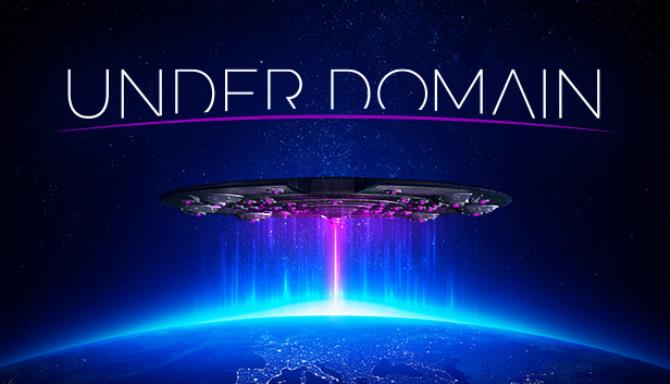 Under Domain - Alien Invasion Simulator Free Download