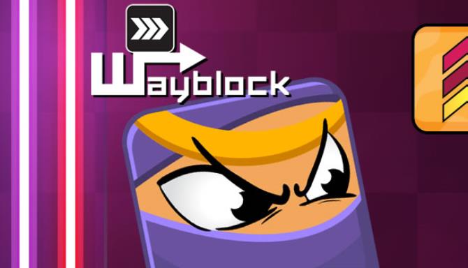 Wayblock Free Download Wayblock Free Download