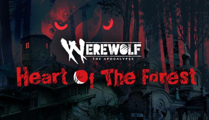 Werewolf The Apocalypse Heart of the Forest Free Download Werewolf The Apocalypse Heart of the Forest Free Download