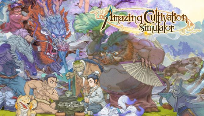 Amazing Cultivation Simulator v1.211 Free Download