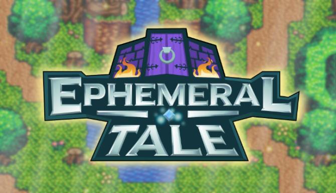 Ephemeral Tale Free Download Ephemeral Tale Free Download