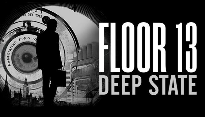 Floor 13 Deep State Free Download