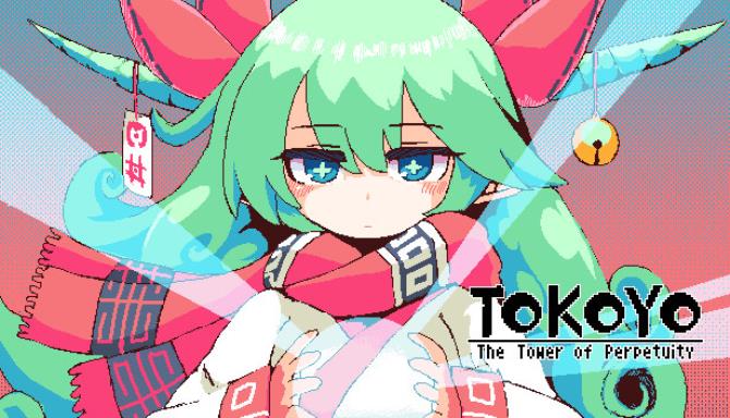 TOKOYO: The Tower of Perpetuity Free Download TOKOYO: The Tower of Perpetuity Free Download