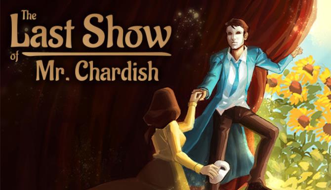 The Last Show of Mr Chardish Free Download
