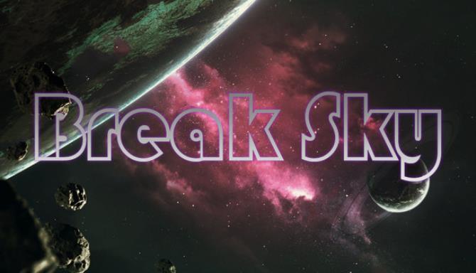 Break Sky Free Download