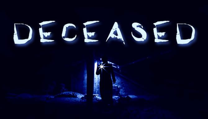 Deceased Free Download Deceased Free Download