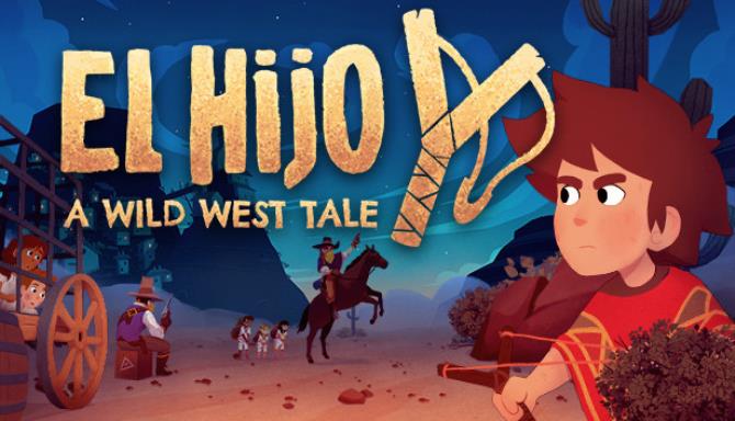 El Hijo - A Wild West Tale Free Download