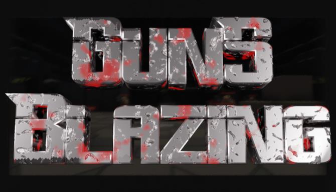 Guns Blazing Free Download