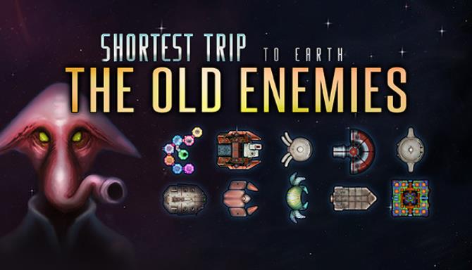 Shortest Trip to Earth The Old Enemies Free Download Shortest Trip to Earth The Old Enemies Free Download