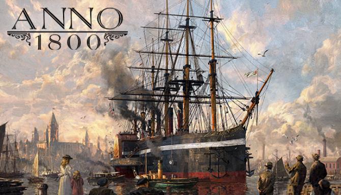 Anno 1800 Crackfix Free Download