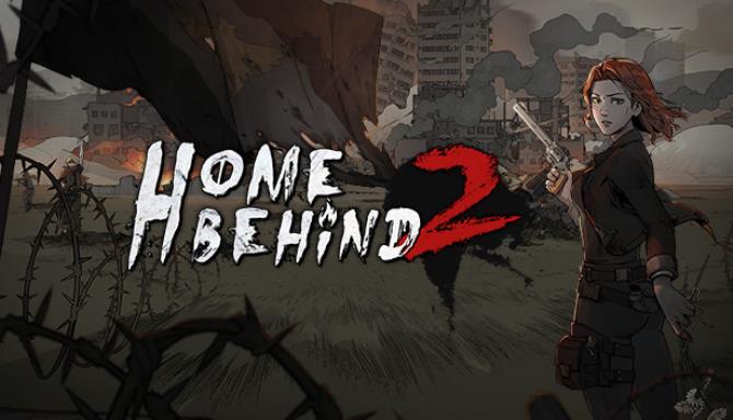 Home Behind 2 Free Download Home Behind 2 Free Download