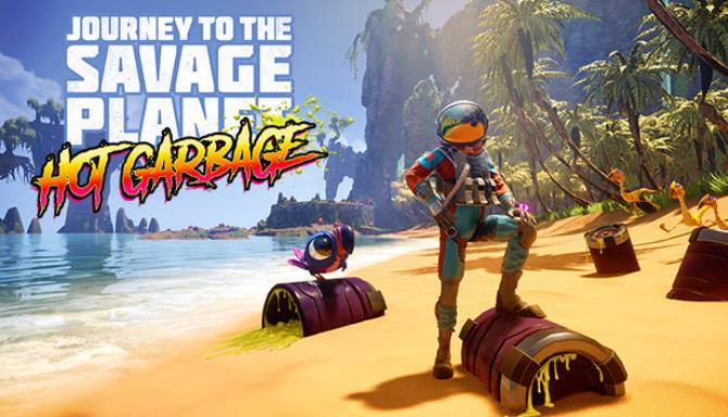 Journey To The Savage Planet Hot Garbage Free Download Journey To The Savage Planet Hot Garbage Free Download