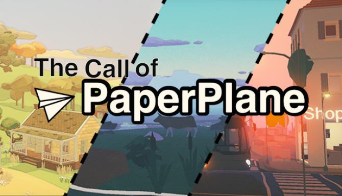 The Call Of Paper Plane Free Download