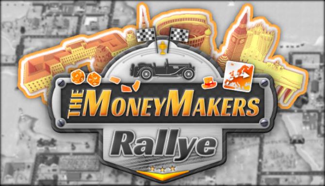 The MoneyMakers Rallye Free Download