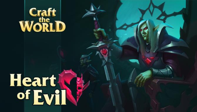 Craft The World Heart Of Evil Free Download Craft The World Heart Of Evil Free Download