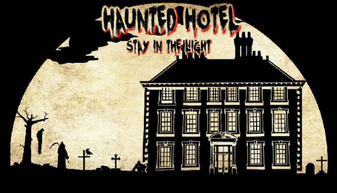 Haunted Hotel: Stay in the Light Free Download Haunted Hotel: Stay in the Light Free Download