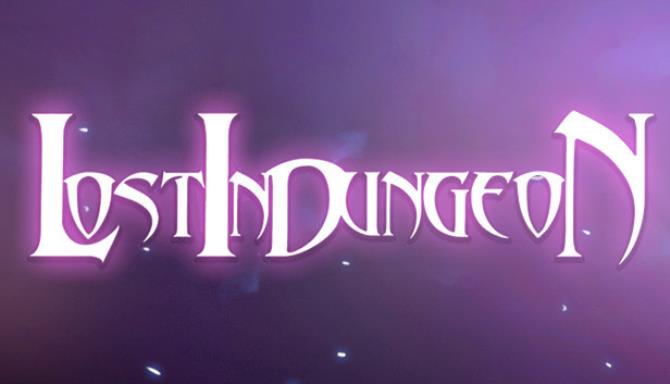 Lost in Dungeon / 地牢迷失者 Free Download Lost in Dungeon / 地牢迷失者 Free Download