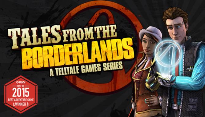 Tales from the Borderlands Free Download Tales from the Borderlands Free Download