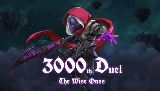 3000th Duel The Wise Ones Free Download
