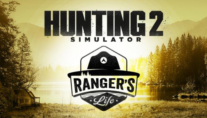 Hunting Simulator 2 A Rangers Life Free Download