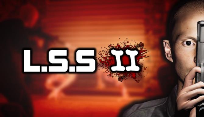L S S II Free Download