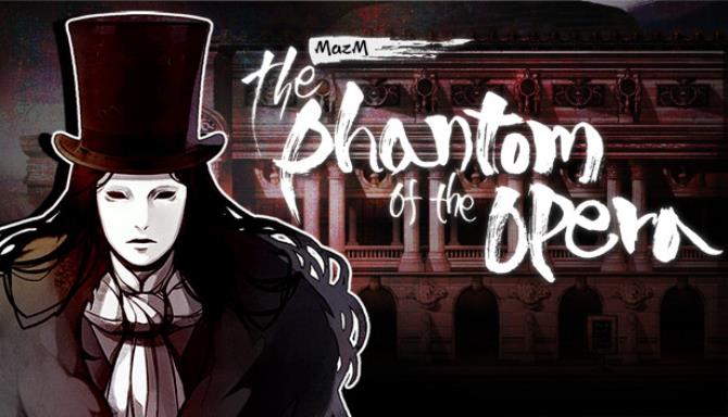 MazM The Phantom of the Opera Free Download