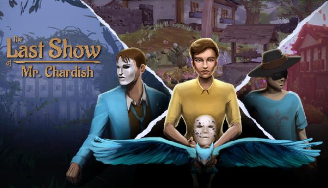 The Last Show of Mr Chardish Free Download