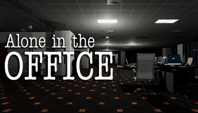 Alone in the Office Free Download
