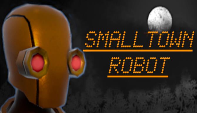 Small Town Robot Free Download