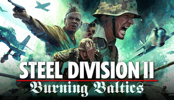 Steel Division 2 Burning Baltics Free Download