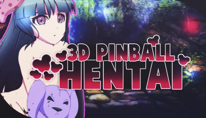 3D Pinball Hentai Free Download 3D Pinball Hentai Free Download
