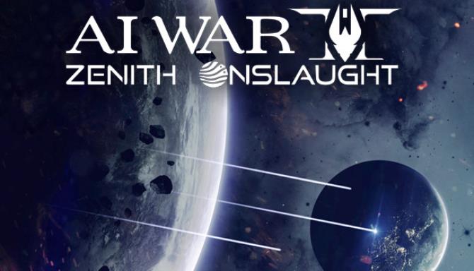 AI War 2 Zenith Onslaught Free Download