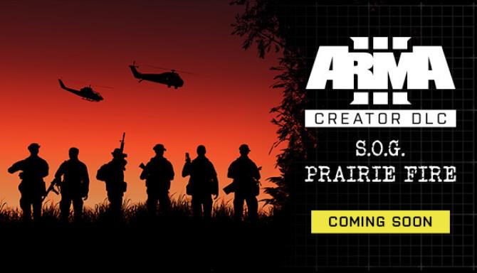Arma 3 Creator DLC SOG Prairie Fire Free Download