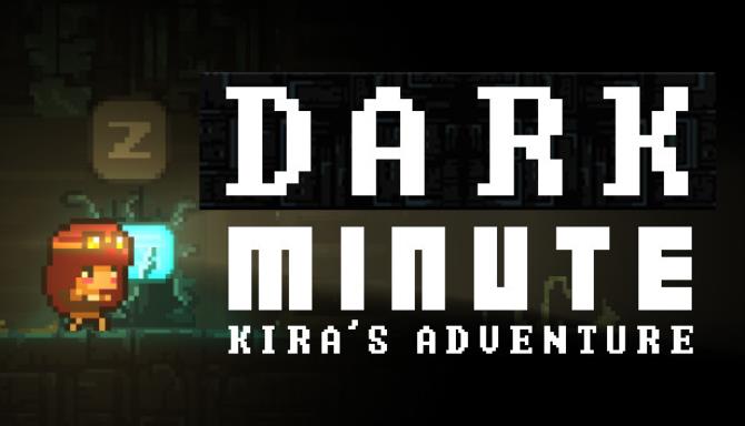 DARK MINUTE: Kira's Adventure Free Download DARK MINUTE: Kira's Adventure Free Download