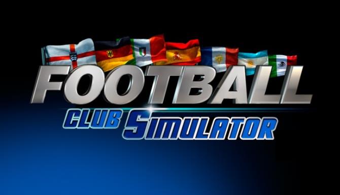 Football Club Simulator FCS 21 Free Download Football Club Simulator FCS 21 Free Download