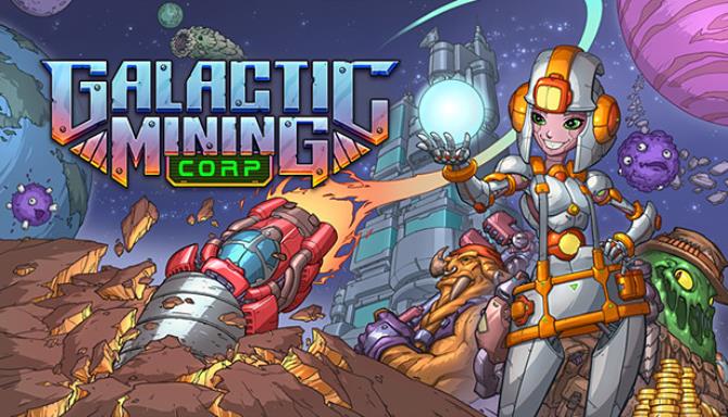 Galactic Mining Corp Free Download