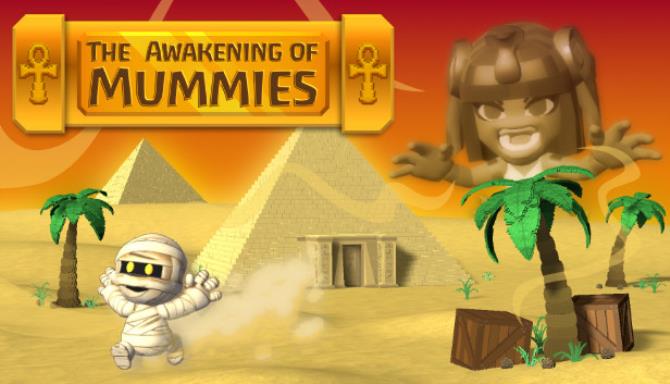 The Awakening of Mummies Free Download The Awakening of Mummies Free Download
